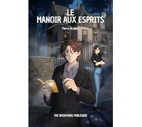 Le Manoir aux Esprits: Nouvelle édition