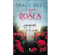 Le Manoir aux roses