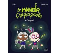 Le manoir Croquignole, Tome 02: À l'attaque !
