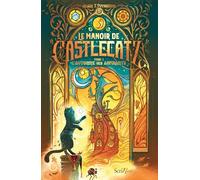 Le Manoir de Castlecatz - Tome 1 L'automne des aspirants