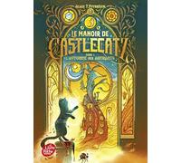 Le manoir de Castlecatz - Tome 1: L'automne des aspirants