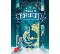 Le manoir de Castlecatz - Tome 2 Alain T. Puyssegur (Auteur)