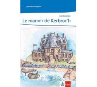Le manoir de Kerbroc'h. 2. Lernjahr: Lektüre zu Découvertes 2 2. Lernjahr
