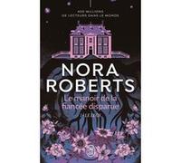 Le manoir de la fiancée disparue Nora Roberts (Auteur), Marc Sigala (Traduction)
