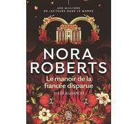Le Manoir De La Fiancée Disparue - Tome 3 - Les Alliances