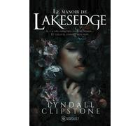 Le manoir de Lakesedge - Lyndall Clipston - Stardust - broché - Roman adolescent
