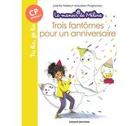 Le manoir de Méline, T01 : Trois fantômes pour un anniversaire: Trois fantômes pour un anniversaire