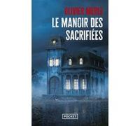 Le Manoir des sacrifiées Olivier Merle (Auteur)