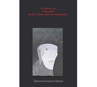 LE MANOIR DU FRISSONNET: Un livre pour ado non froussards
