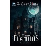 Le manoir Flaminis