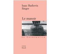 Le manoir Isaac Bashevis Singer (Auteur)