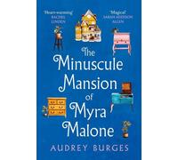 Le manoir minuscule de Myra Malone