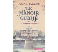 Le Manoir oublié T2 Les années de tourmente (2 volumes) Édition en gros caractères - Anne Jacobs - Libra Diffusio - broché - Roman