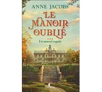Le Manoir Oublié Tome 3 - Un Nouvel Espoir