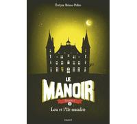Le Manoir, Saison 1 - Tome 5 - Lou Et L'île Maudite