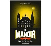 Le Manoir, Saison 1 - Tome 5 - Lou Et L'île Maudite