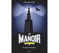 Le Manoir Saison 2 - L'Exil, Tome 04: Le Phare des Brumes