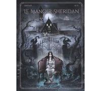 Le Manoir Sheridan - Tome 01 Jacques Lamontagne (Auteur), Yi Ma (Dessinateur)