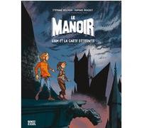 Le manoir, Tome 02 Evelyne Brisou-Pellen (Auteur), Stéphane Melchior (Auteur), Raphaël Beuchot (Illustration)