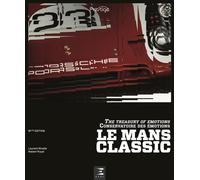Le Mans classic - conservatoire des émotions - Laurent Nivalle - Eds Techniques Pour L'automobile Et L'industrie - Coffret - Guide