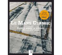 Le Mans Classic - courir après la vitesse Coffret - Robert Puyal - Eds Techniques Pour L'automobile Et L'industrie - Coffret - Beau livre