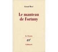 Le manteau de Fortuny Gérard Macé (Auteur)