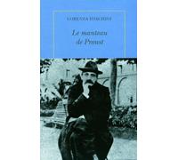 Le manteau de Proust: Histoire d'une obsession littéraire