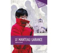 Le Manteau Garance - Tugdual de Gouvello - Publibook - broché - Roman