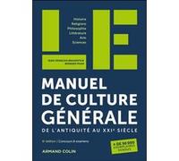 LE manuel de culture générale Jean-François Braunstein (Auteur), Bernard Phan (Auteur)