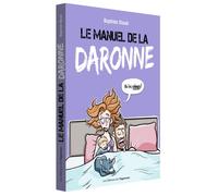 Le manuel de la daronne - Baptiste Staub - L'opportun Eds De - broché - Guide