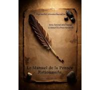Le Manuel de la Pensée Rationnelle