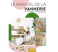 Marie Pieroni – Le manuel de la vannerie – Broché