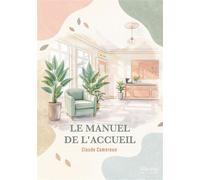 Le manuel de l'accueil - Claude Cameroun - Verone Eds - broché - Récit