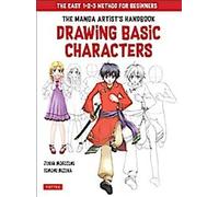 Le manuel de l'artiste de manga : Dessiner les personnages de base