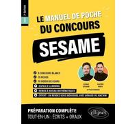 Le Manuel De Poche Du Concours Sesame - 6 Concours Blancs, 70 Fiches, 70 Vidéos De Cours - Edition 2025