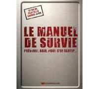 Le manuel de survie Colin Towell (Auteur), Mike Garland (Illustration), Sylvaine Couet (Traduction)