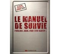 Le manuel de survie Colin Towell (Auteur), Mike Garland (Illustration), Sylvaine Couet (Traduction)