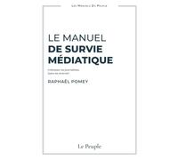 Le Manuel de Survie Médiatique: Intéresser les journalistes (sans les énerver)