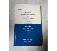 Le Manuel D'écriture Chinoise Pour A New Perspective, Context, Function, And Structure In Teaching Chinese, I