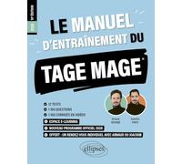 Le Manuel d’Entraînement du TAGE MAGE Arnaud Sévigné (Auteur), Joachim Pinto (Collection dirigée par), Joachim Pinto (Auteur), Arnaud Sévigné (Collection dirigée par)