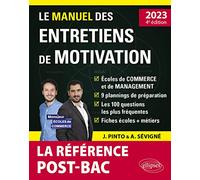 Le manuel des entretiens de motivation Post-Bac: Concours aux écoles de commerce