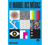 Le manuel des médias - Valérie Devillard - Panthéon-Assas - broché - Manuel