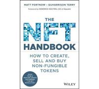 Le manuel des NFT : Comment créer, vendre et acheter des jetons non fongibles