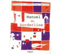 Martin Desseilles et Nader Perroud – Le manuel du Borderline – Essai – Broché