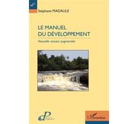 Stéphane Madaule – Le manuel du développement – Nouvelle version augmentée – Broché