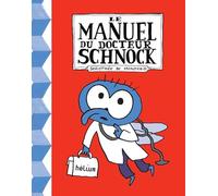 Le Manuel du docteur Schnock