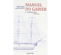 LE MANUEL DU GABIER: L'HERMIONE FREGATE DE XII