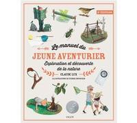 Le manuel du jeune aventurier Claude Lux (Auteur), Pierre Bourcier (Illustration)