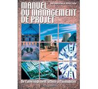 Le manuel du management de projet De l'aménagement urbain à l'immobilier - Michel Raabe - Presses De L'ecole Nationale Des Ponts Et Chaussees - broché - Manuel