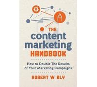 Le manuel du marketing de contenu